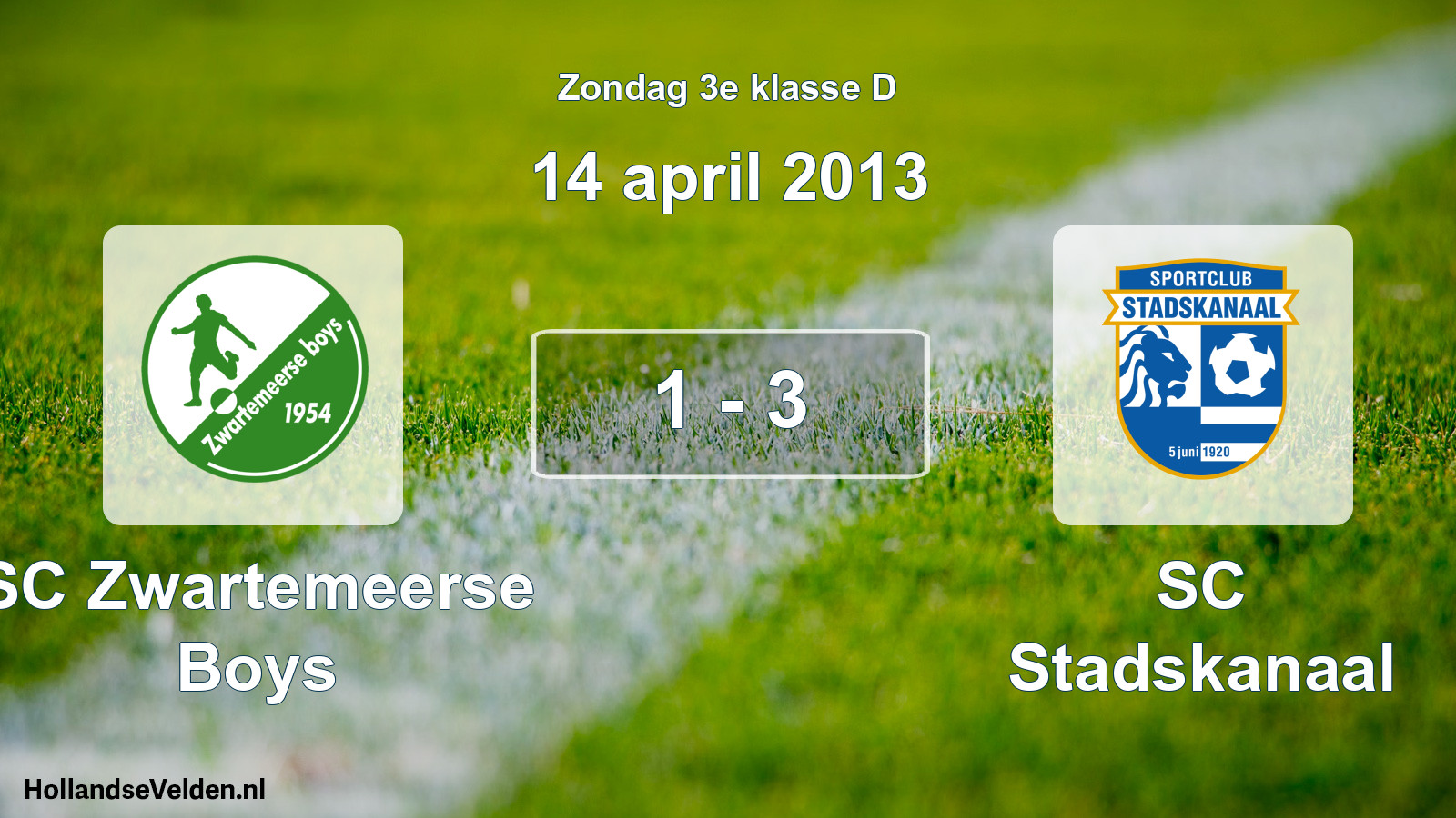 Total number of matches played: SC Zwartemeerse Boys - SC Stadskanaal 1 - 3 (14 April 2013)