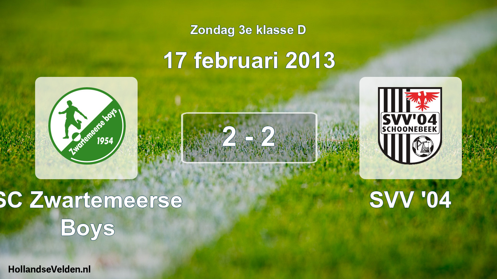Total number of matches played: SC Zwartemeerse Boys - SVV '04 2 - 2 (17 February 2013)
