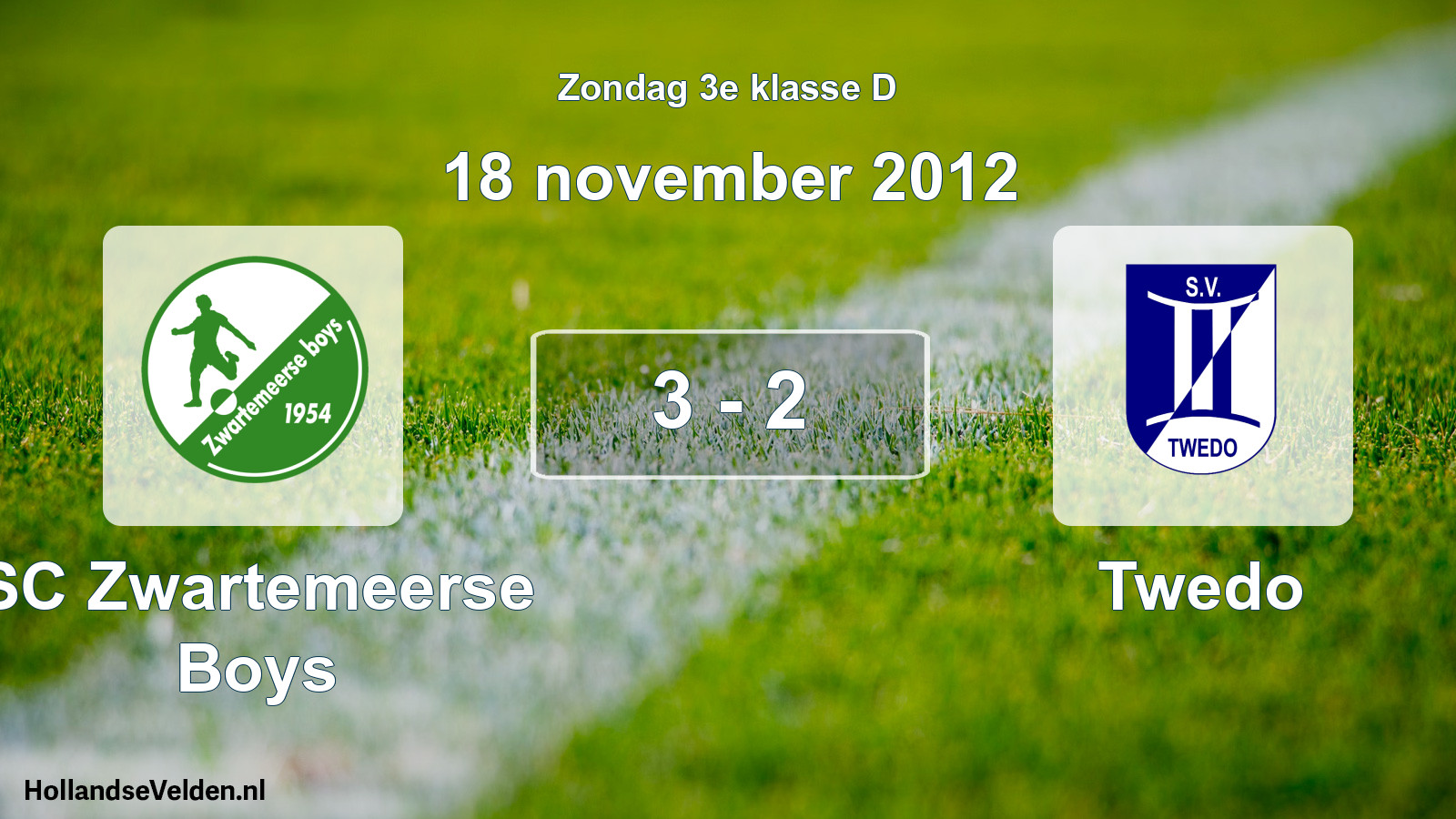 Total number of matches played: SC Zwartemeerse Boys - Twedo 3 - 2 (18 November 2012)