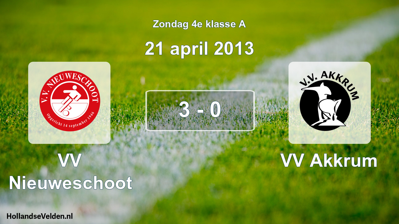 Total number of matches played: VV Nieuweschoot - VV Akkrum 3 - 0 (21 April 2013)