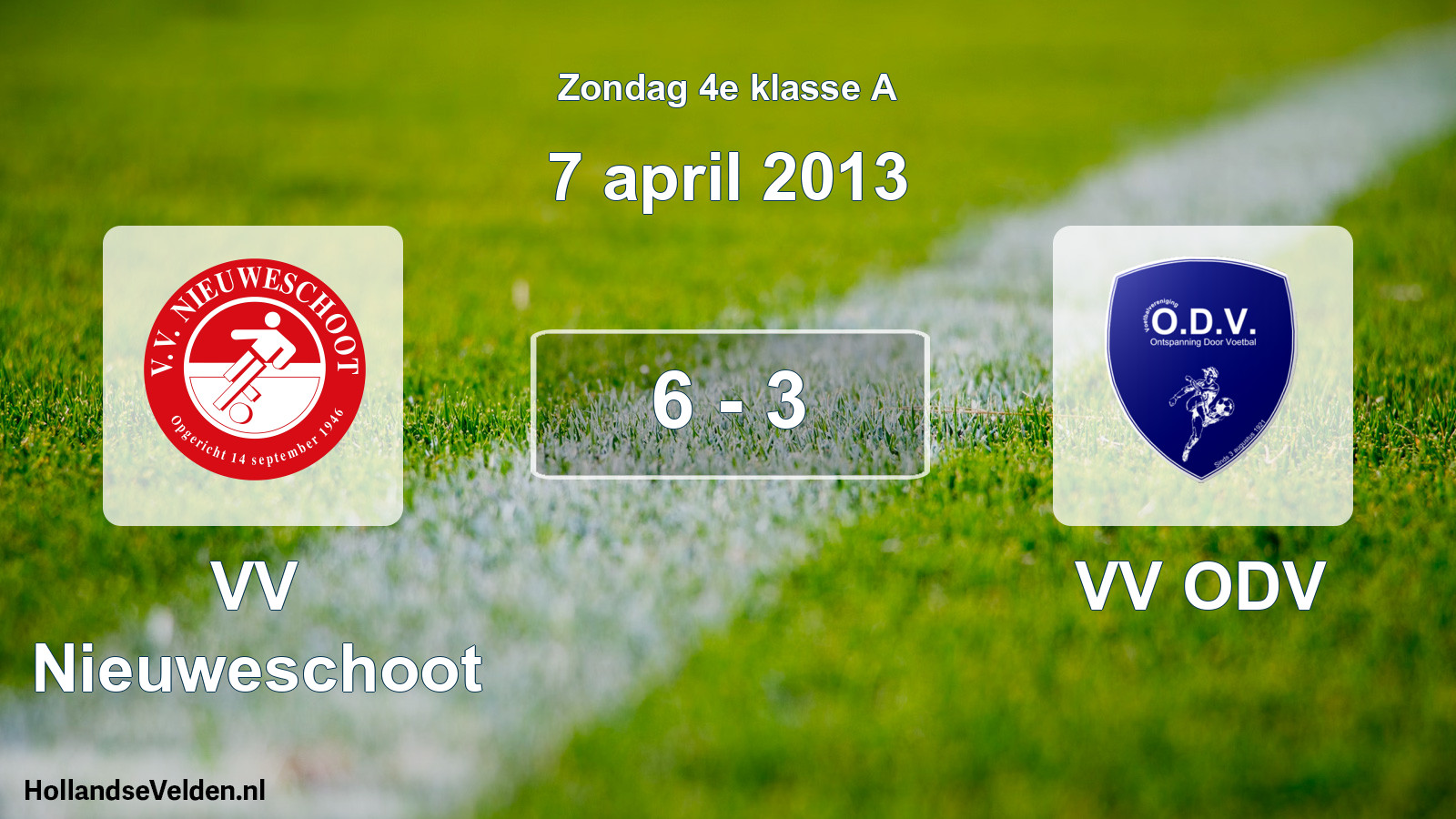 Total number of matches played: VV Nieuweschoot - VV ODV 6 - 3 (7 April 2013)