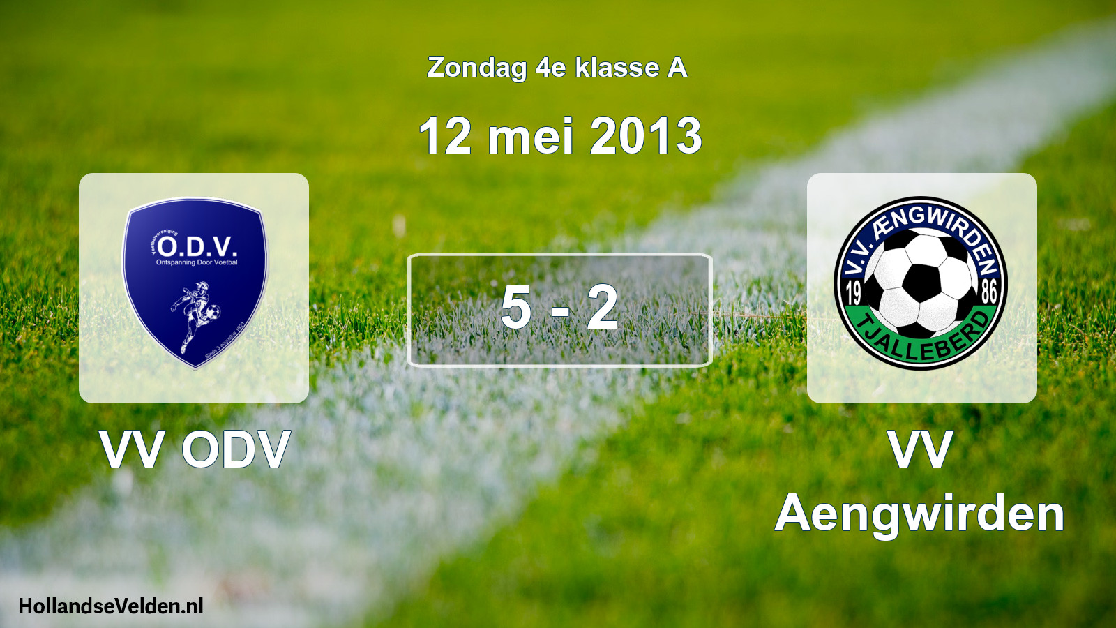 Total number of matches played: VV ODV - VV Aengwirden 5 - 2 (12 May 2013)