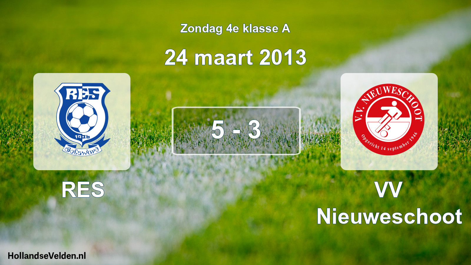 Total number of matches played: RES - VV Nieuweschoot 5 - 3 (24 March 2013)