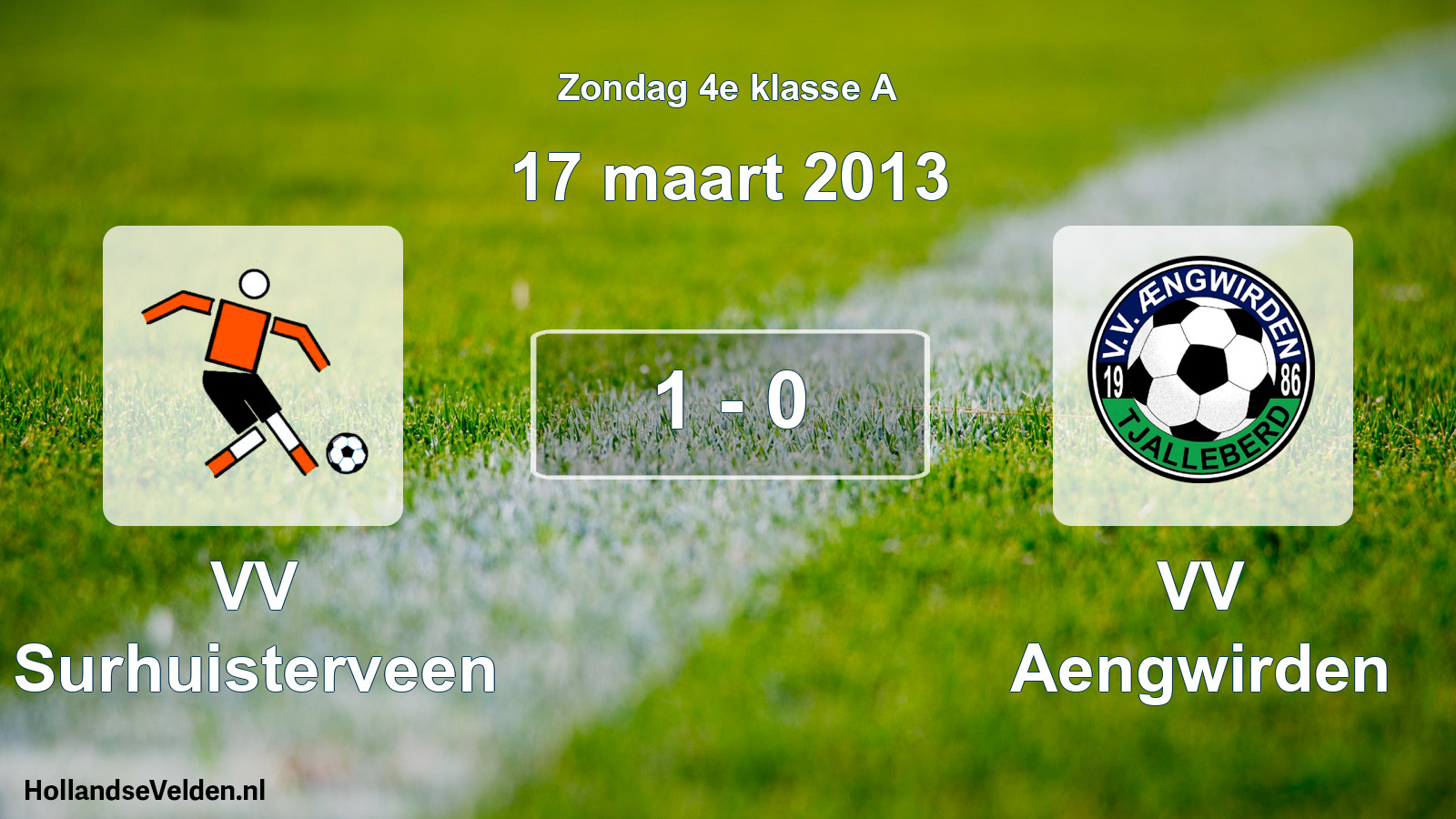 Total number of matches played: VV Surhuisterveen - VV Aengwirden 1 - 0 (17 March 2013)
