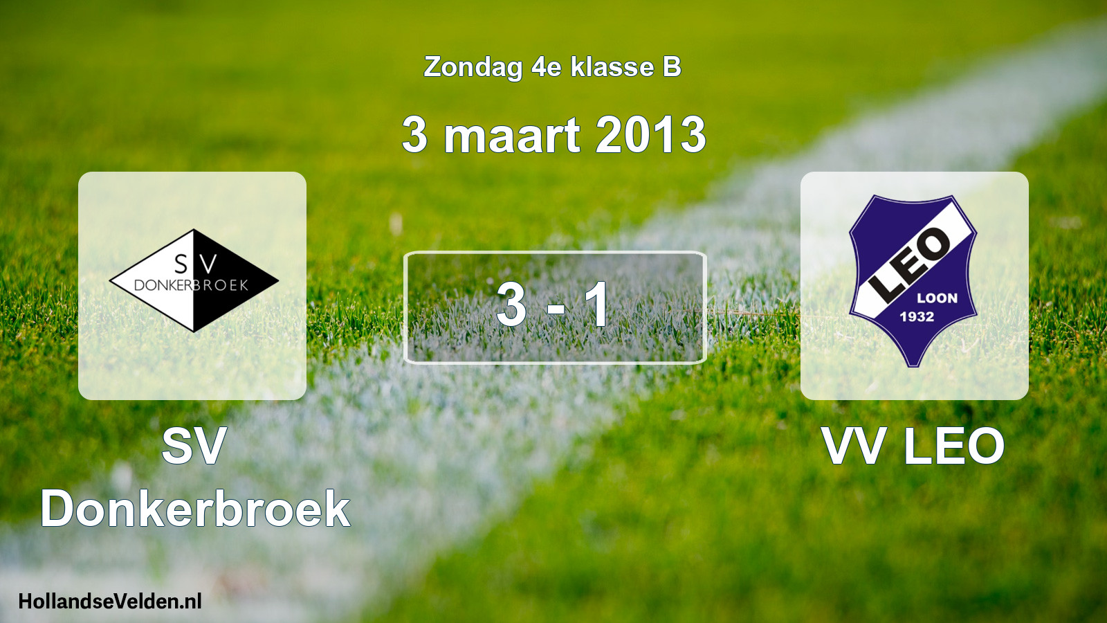 Total number of matches played: SV Donkerbroek - VV LEO 3 - 1 (3 March 2013)