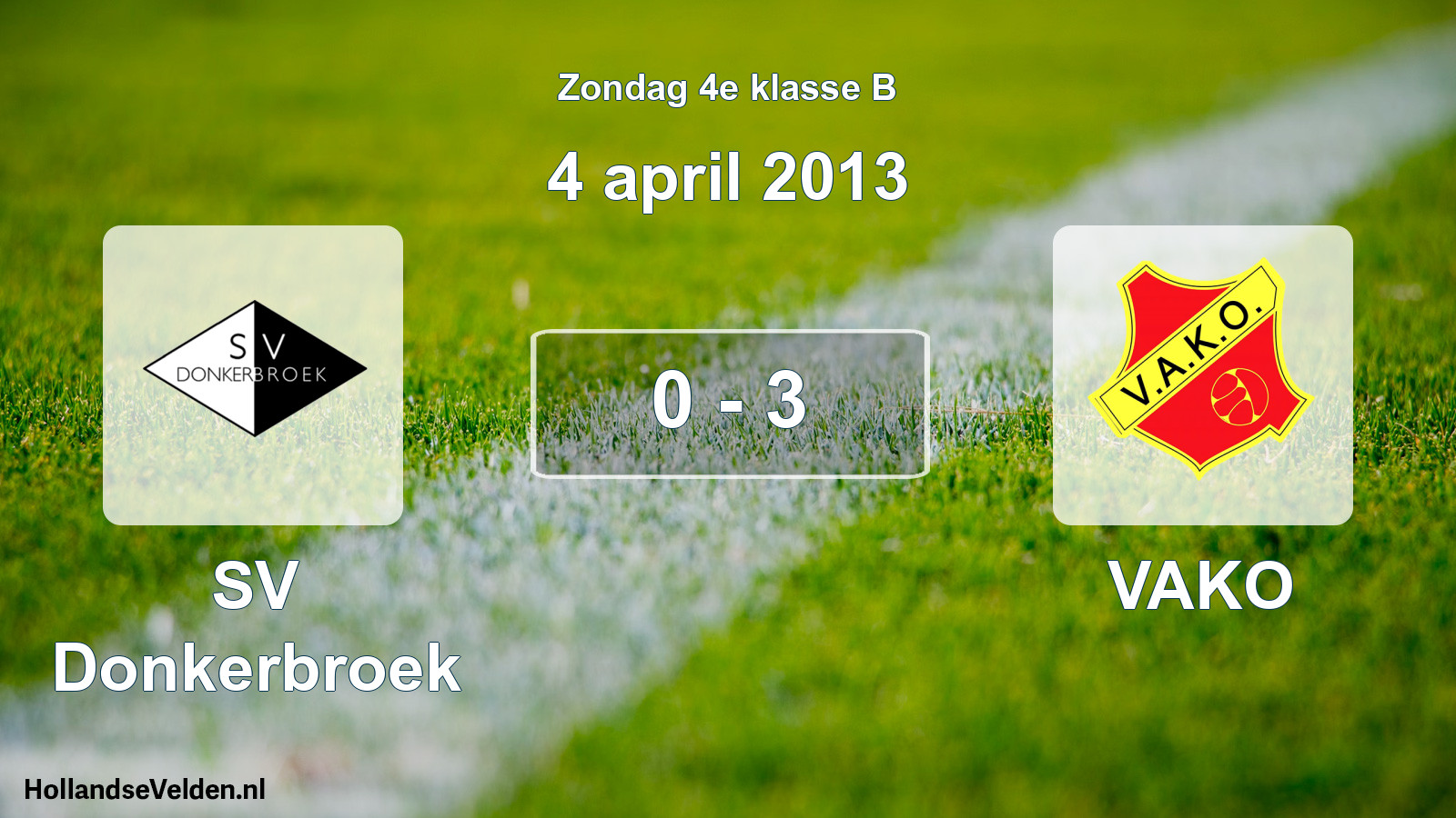 Total number of matches played: SV Donkerbroek - VAKO 0 - 3 (4 April 2013)
