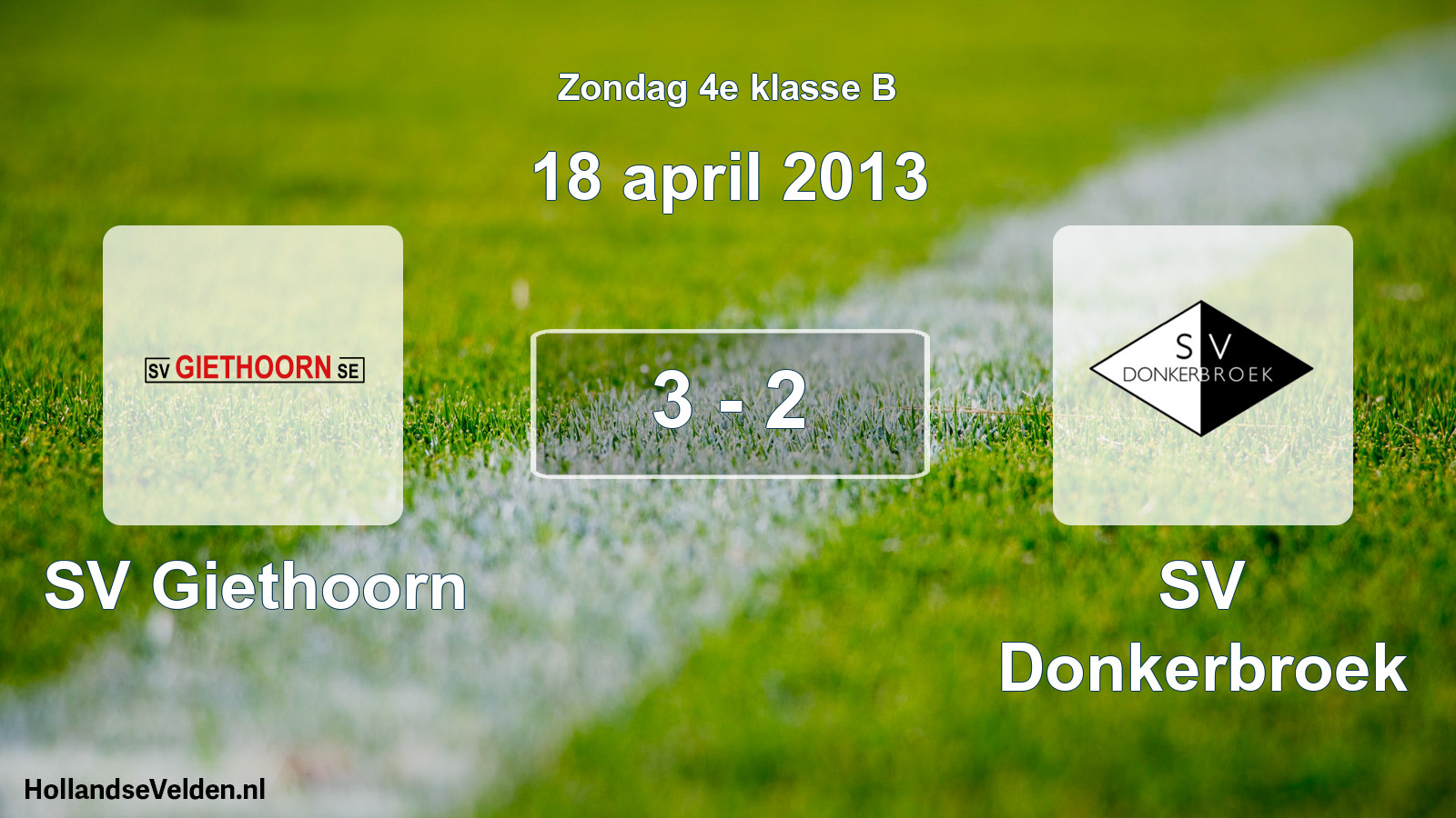 Total number of matches played: SV Giethoorn - SV Donkerbroek 3 - 2 (18 April 2013)