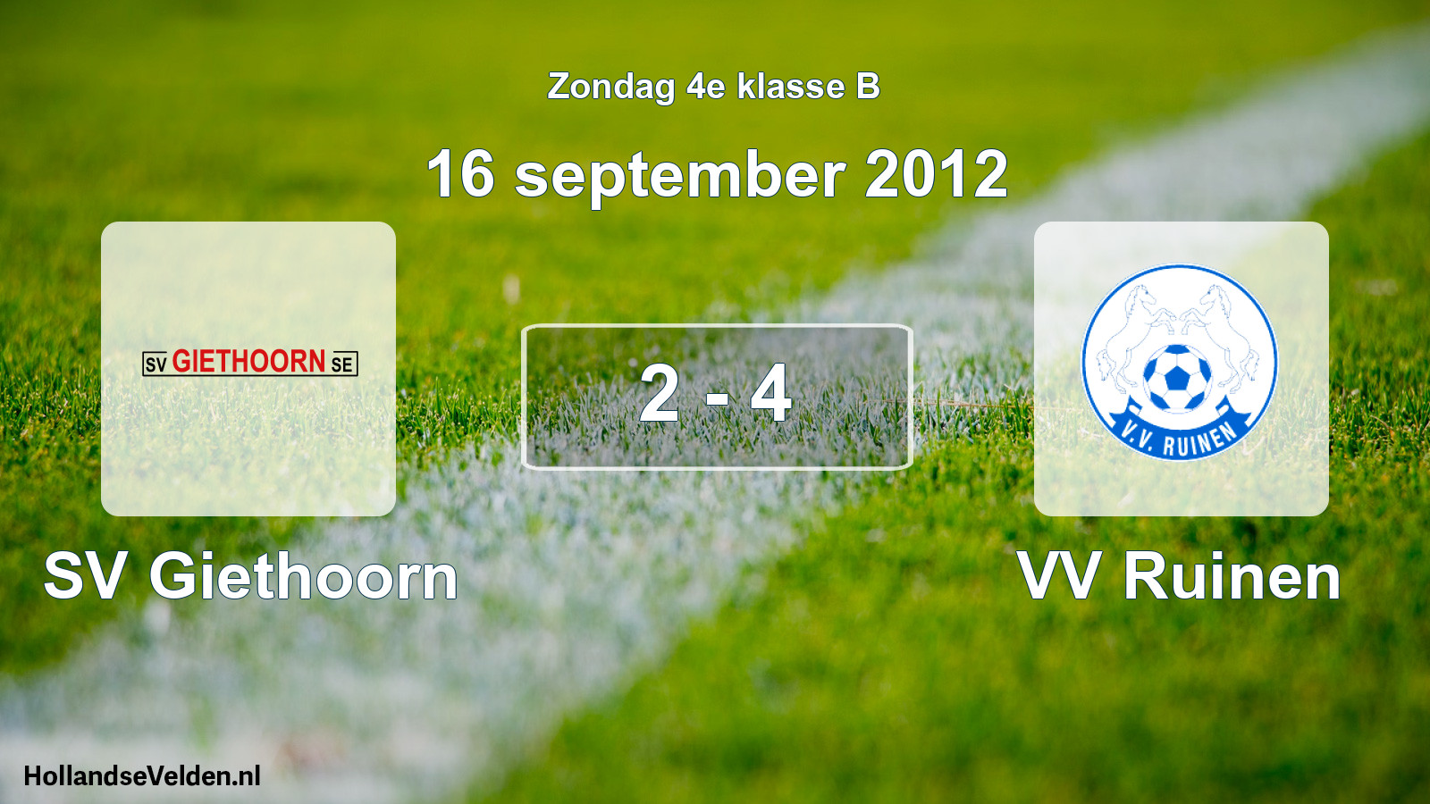 Total number of matches played: SV Giethoorn - VV Ruinen 2 - 4 (16 September 2012)