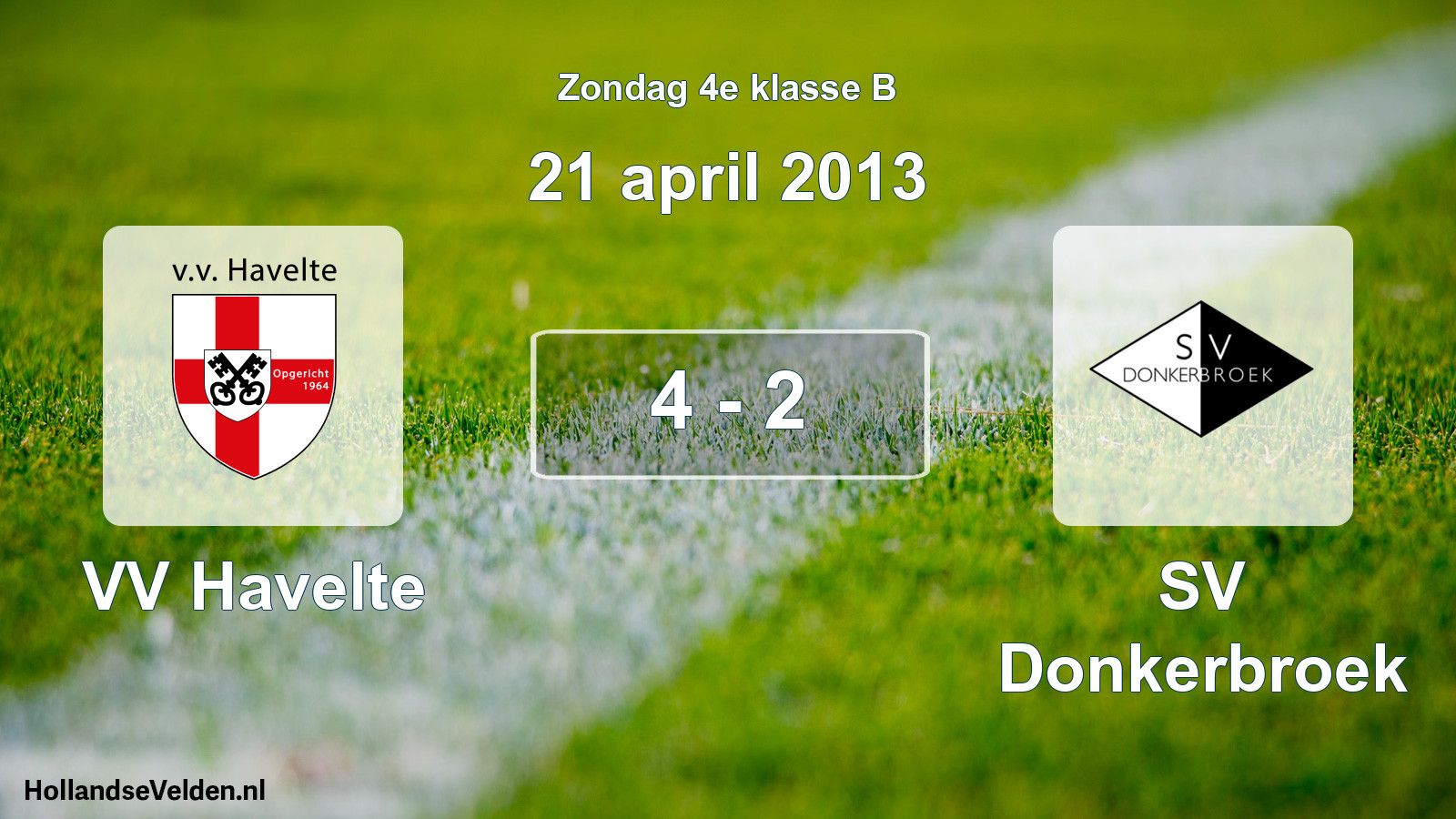 Total number of matches played: VV Havelte - SV Donkerbroek 4 - 2 (21 April 2013)