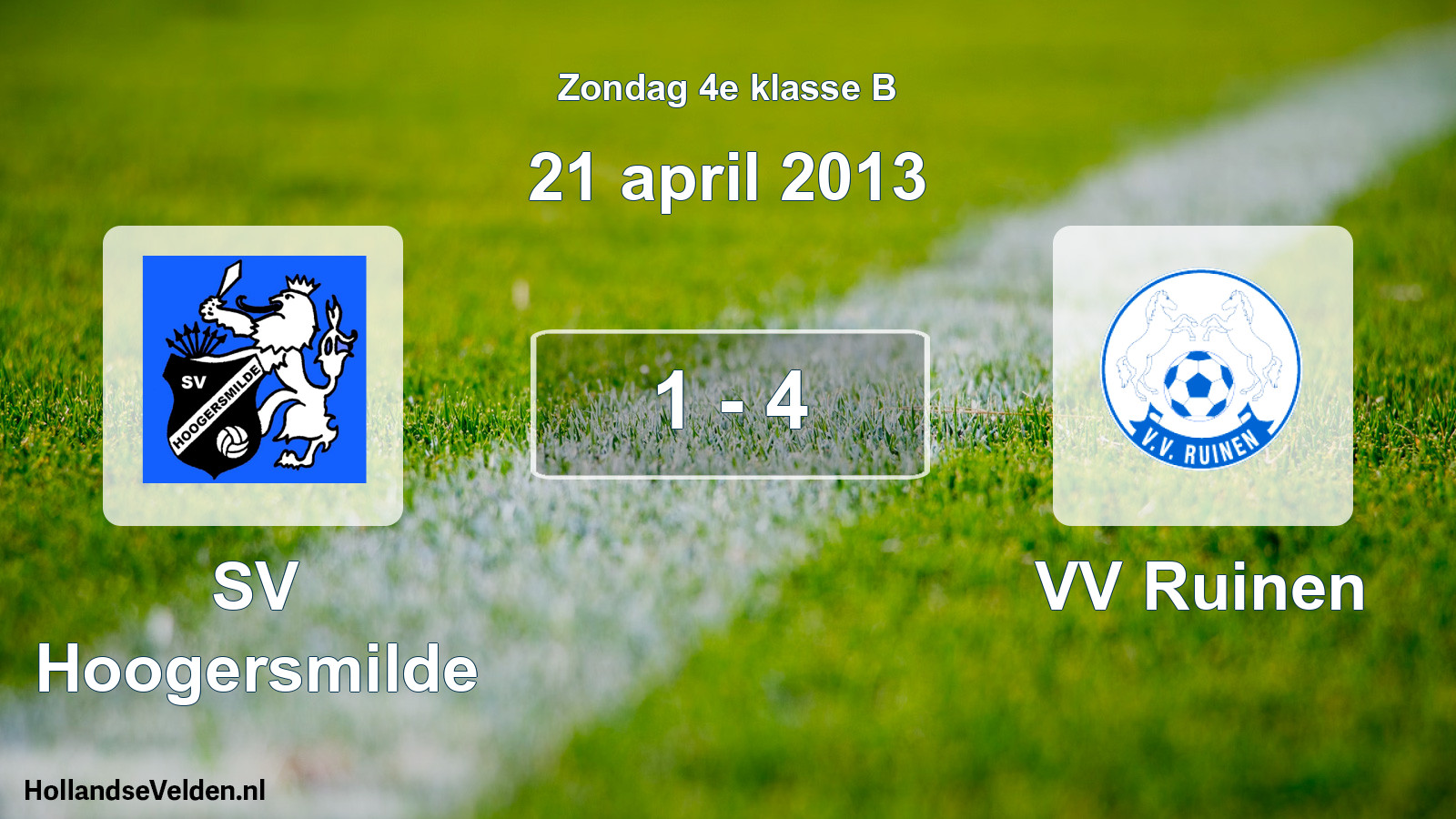Total number of matches played: SV Hoogersmilde - VV Ruinen 1 - 4 (21 April 2013)