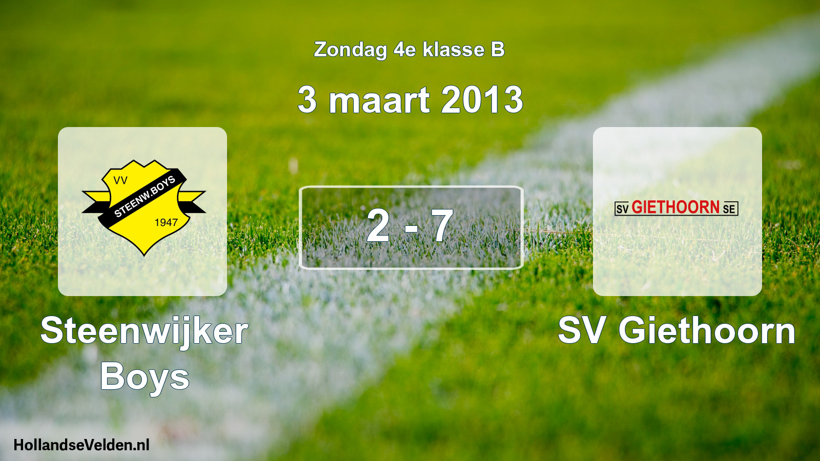 Total number of matches played: Steenwijker Boys - SV Giethoorn 2 - 7 (3 March 2013)