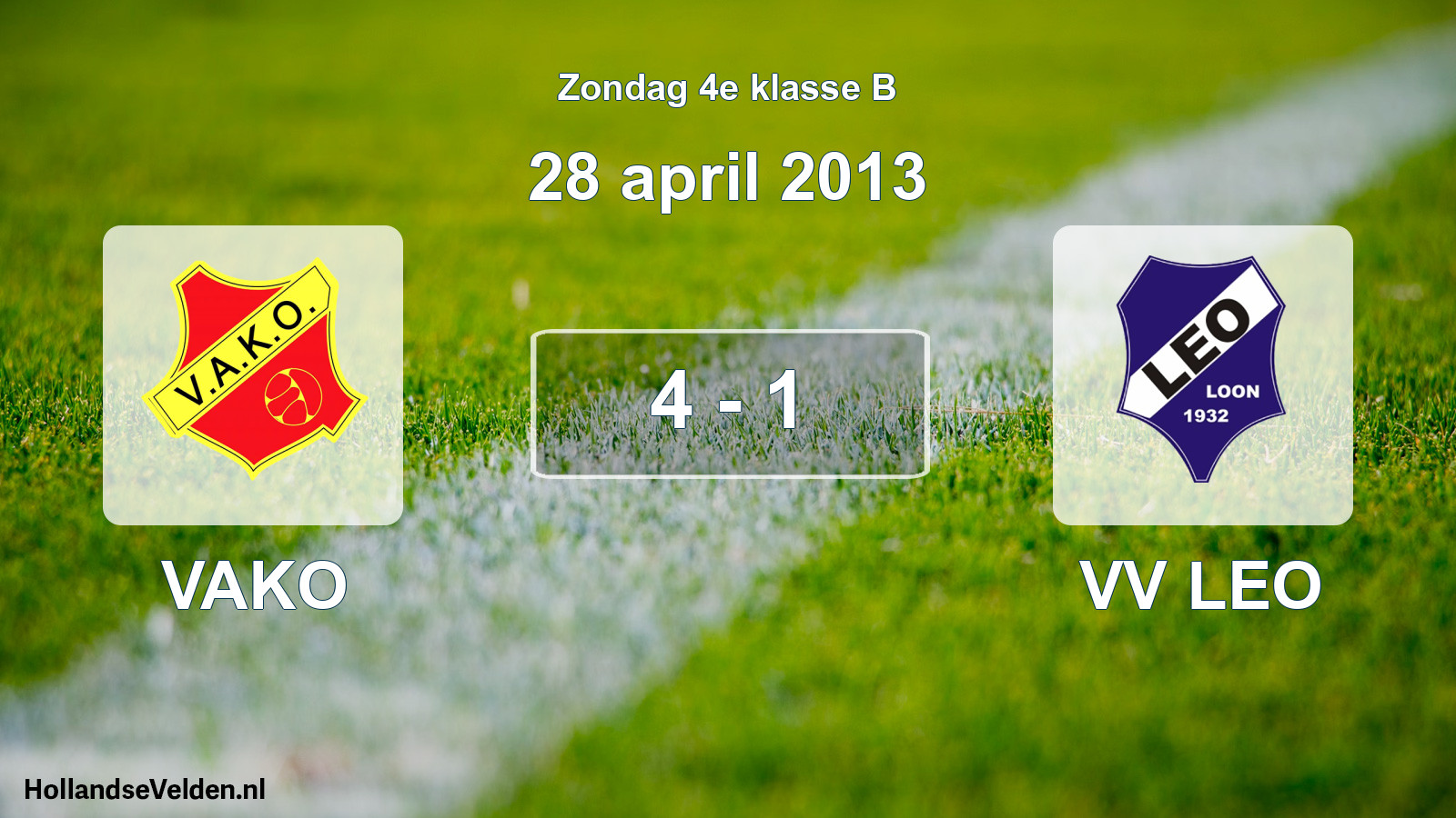 Total number of matches played: VAKO - VV LEO 4 - 1 (28 April 2013)