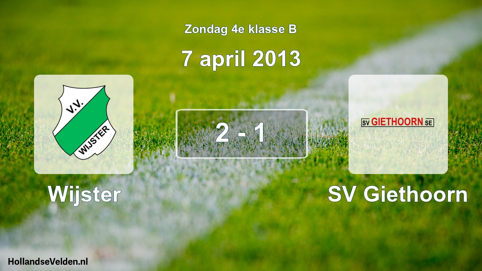 Total number of matches played: Wijster - SV Giethoorn 2 - 1 (7 April 2013)