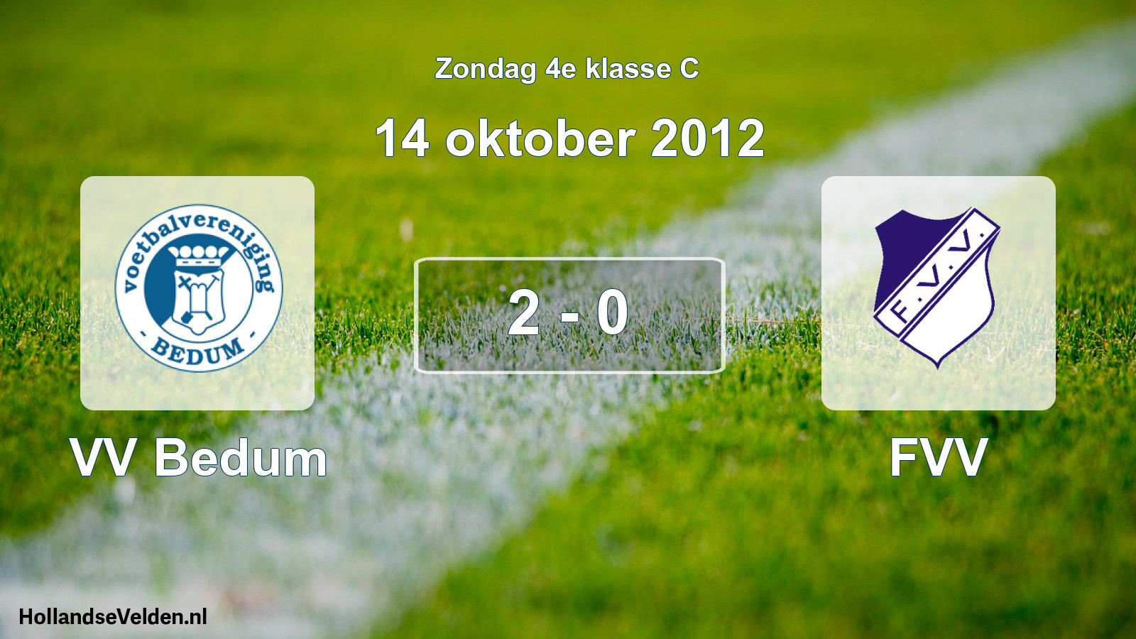 Total number of matches played: VV Bedum - FVV 2 - 0 (14 October 2012)