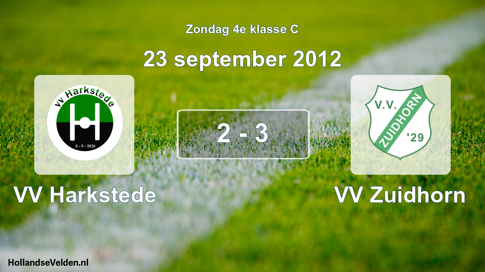 Total number of matches played: VV Harkstede - VV Zuidhorn 2 - 3 (23 September 2012)