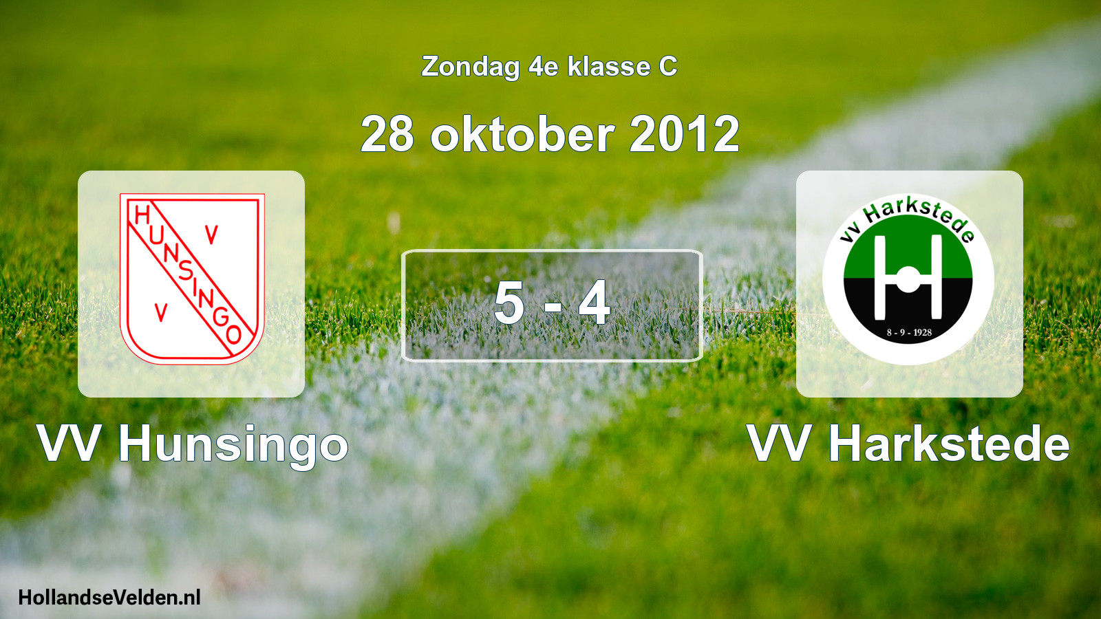 Total number of matches played: VV Hunsingo - VV Harkstede 5 - 4 (28 October 2012)