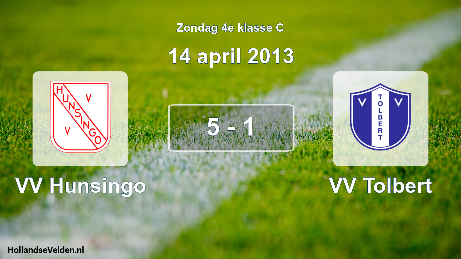 Total number of matches played: VV Hunsingo - VV Tolbert 5 - 1 (14 April 2013)