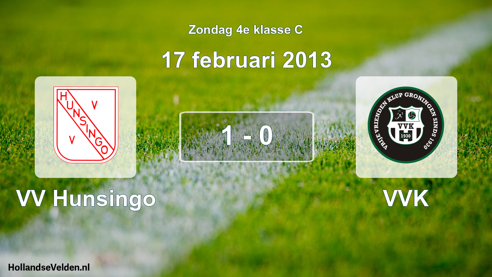 Total number of matches played: VV Hunsingo - VVK 1 - 0 (17 February 2013)
