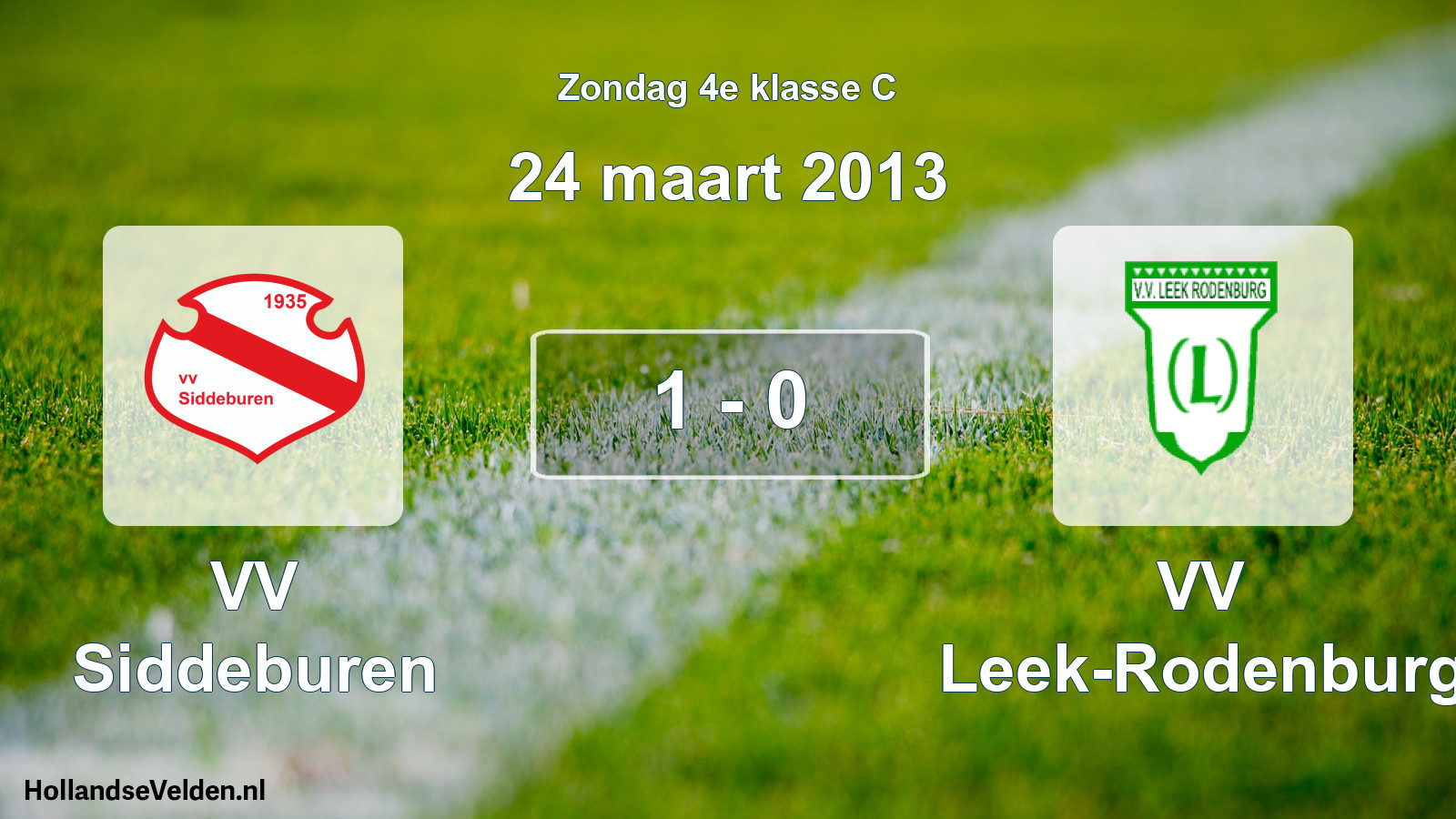 Total number of matches played: VV Siddeburen - VV Leek-Rodenburg 1 - 0 (24 March 2013)