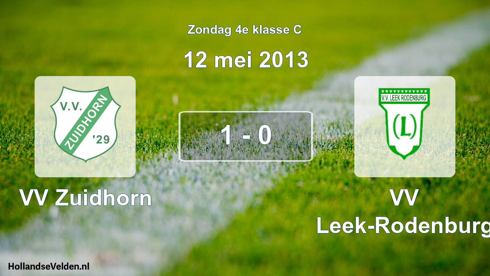 Total number of matches played: VV Zuidhorn - VV Leek-Rodenburg 1 - 0 (12 May 2013)