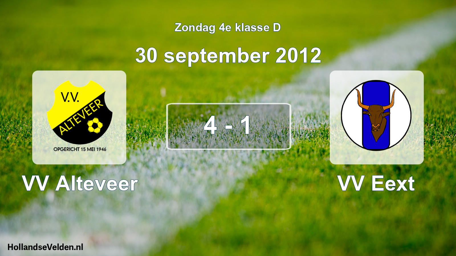 Total number of matches played: VV Alteveer - VV Eext 4 - 1 (30 September 2012)