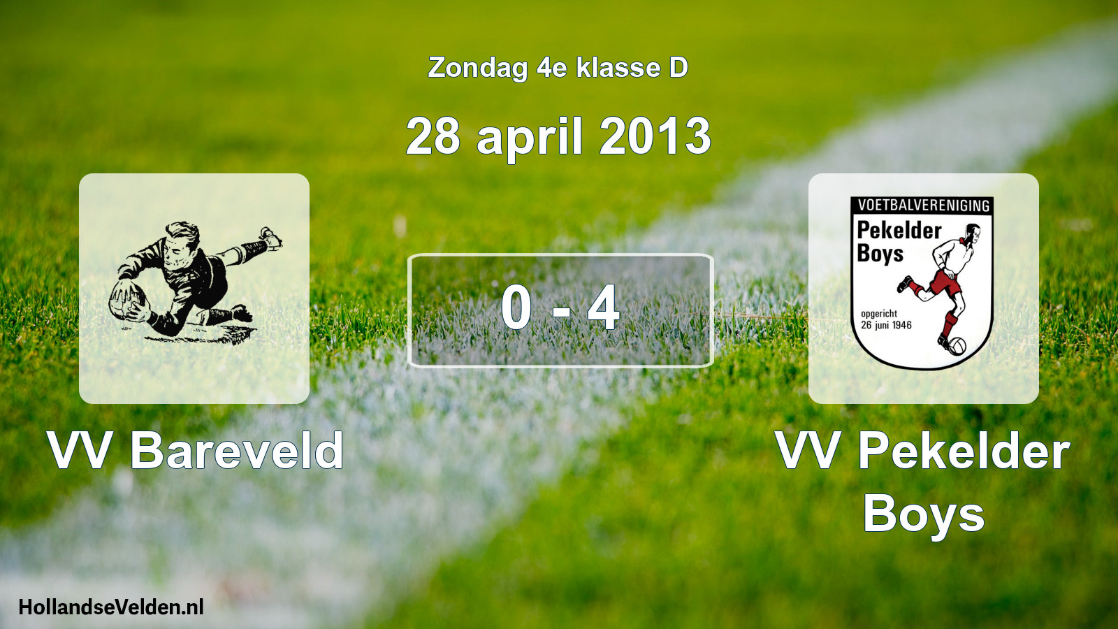 Total number of matches played: VV Bareveld - VV Pekelder Boys 0 - 4 (28 April 2013)