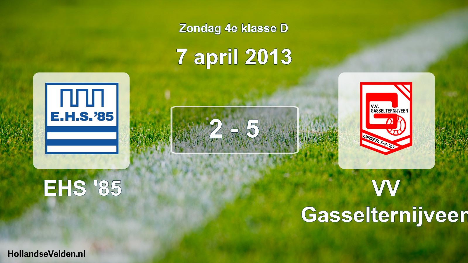 Total number of matches played: EHS '85 - VV Gasselternijveen 2 - 5 (7 April 2013)