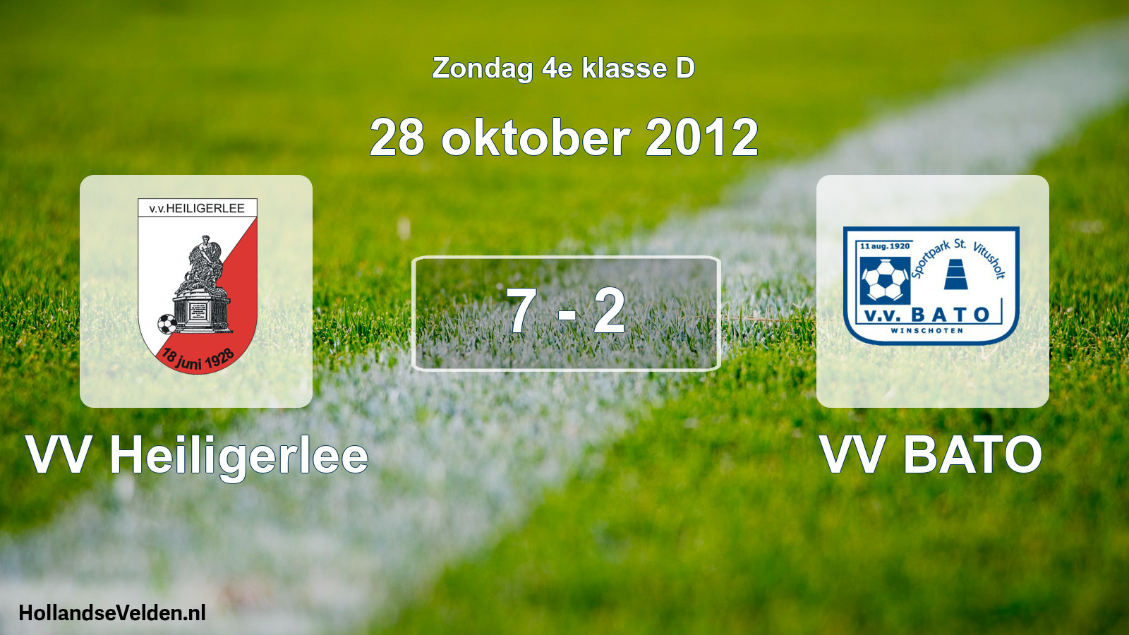 Total number of matches played: VV Heiligerlee - VV BATO 7 - 2 (28 October 2012)