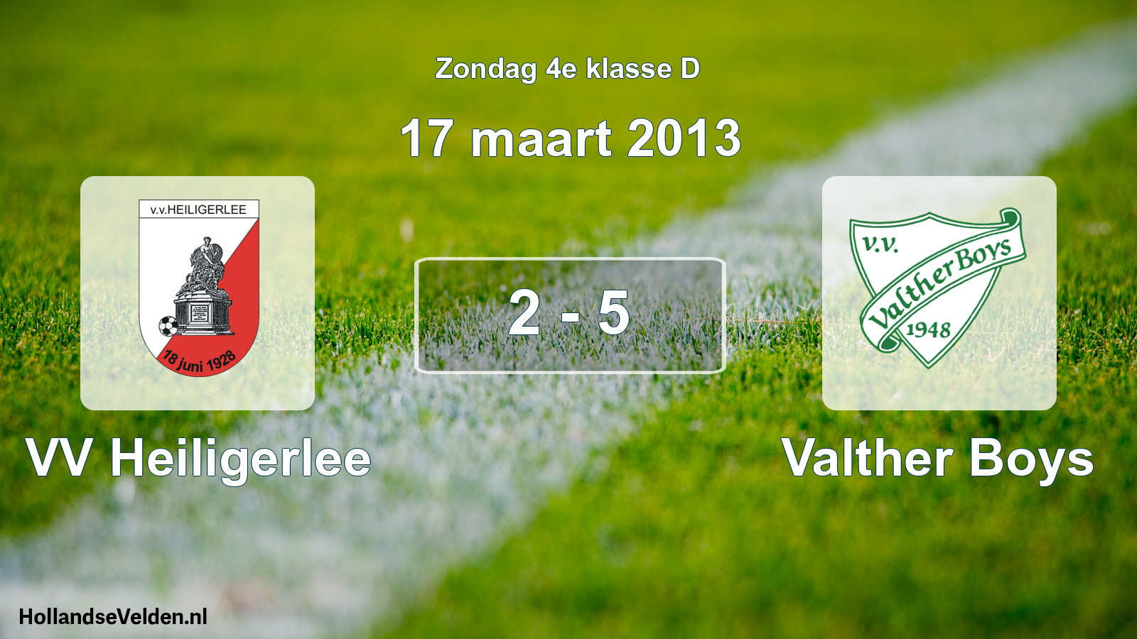 Total number of matches played: VV Heiligerlee - Valther Boys 2 - 5 (17 March 2013)