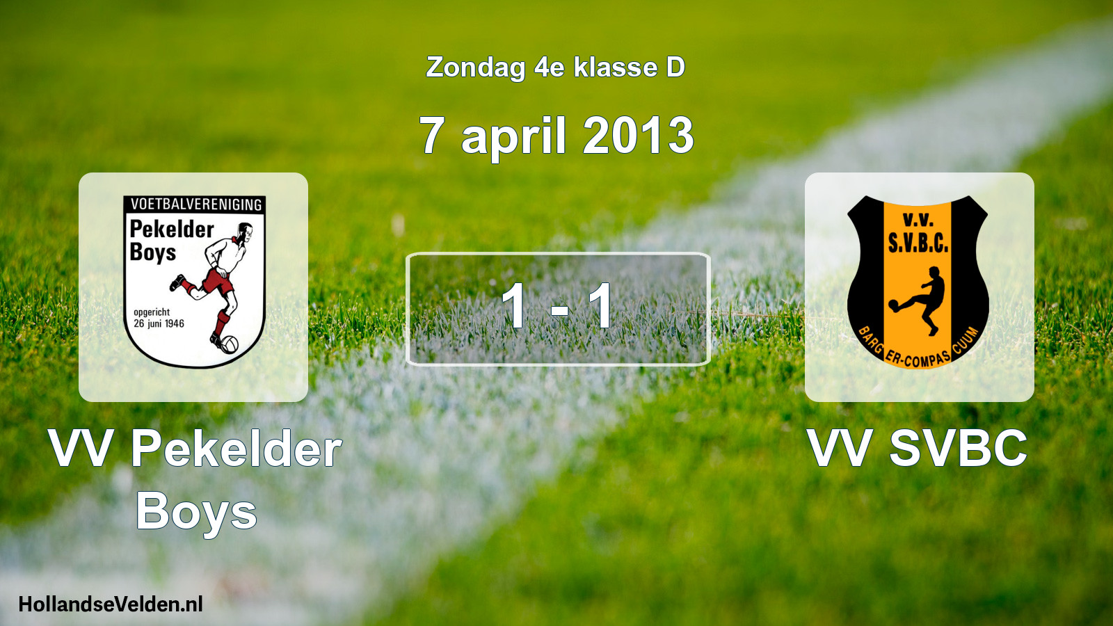 Total number of matches played: VV Pekelder Boys - VV SVBC 1 - 1 (7 April 2013)