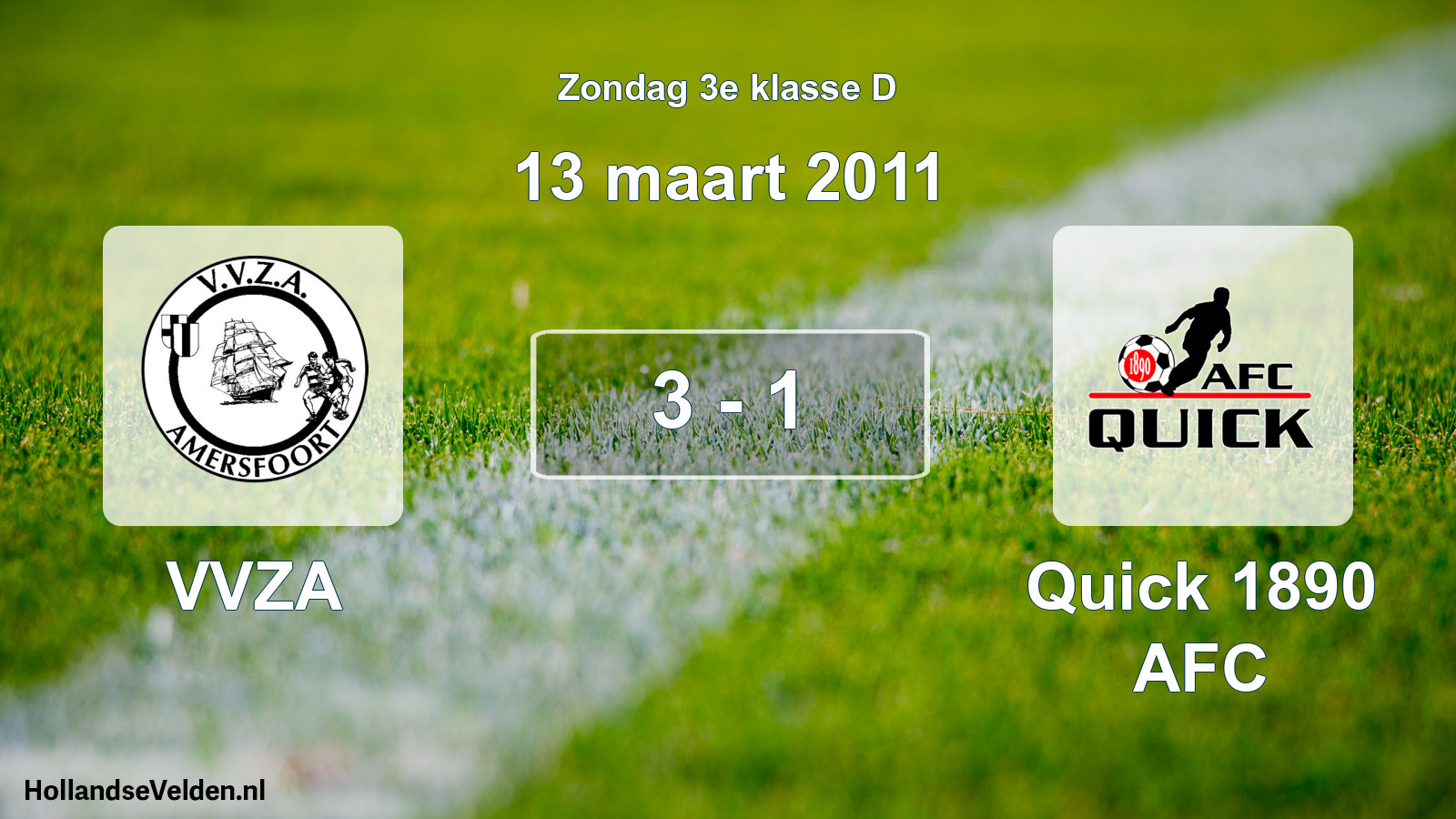Total number of matches played: VVZA - Quick 1890 AFC 3 - 1 (13 March 2011)