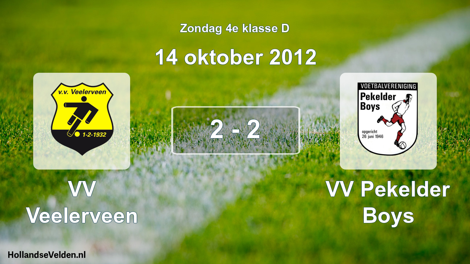Total number of matches played: VV Veelerveen - VV Pekelder Boys 2 - 2 (14 October 2012)