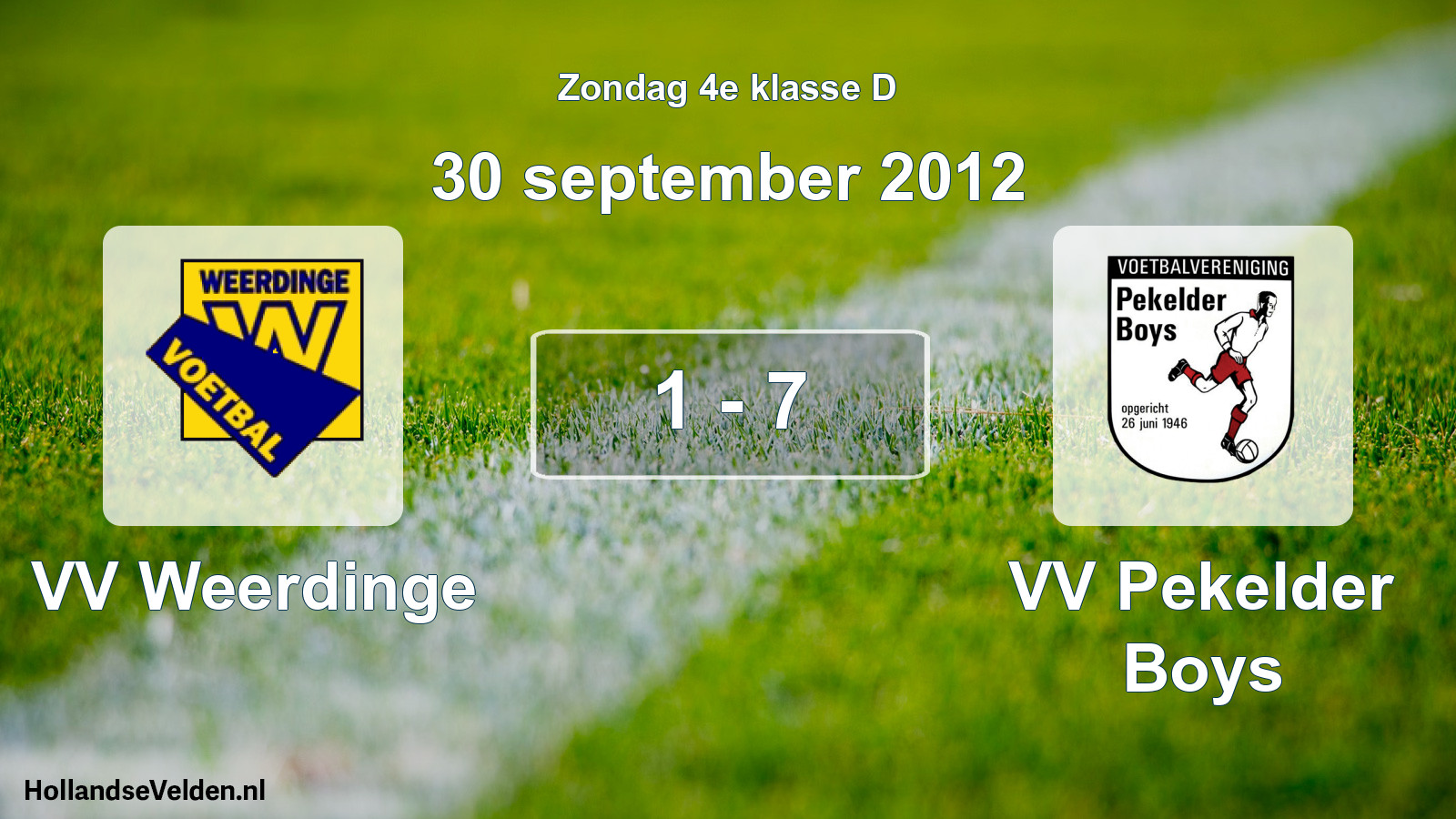 Total number of matches played: VV Weerdinge - VV Pekelder Boys 1 - 7 (30 September 2012)