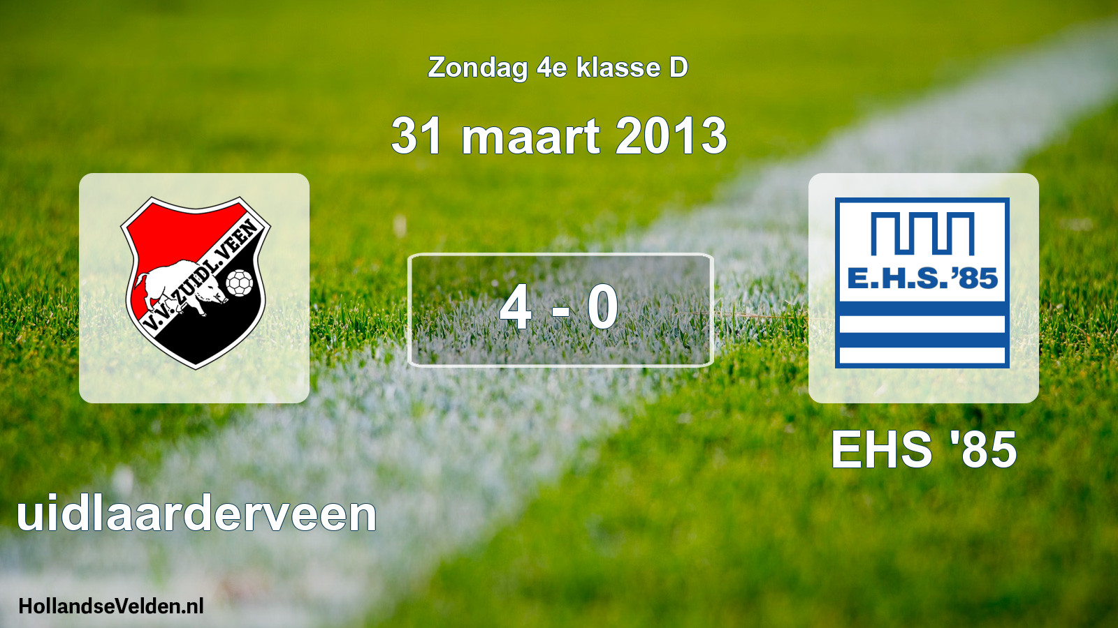 Total number of matches played: Zuidlaarderveen - EHS '85 4 - 0 (31 March 2013)