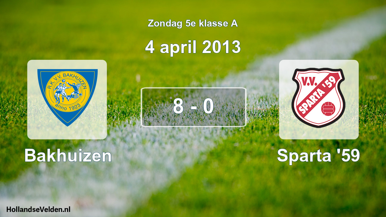 Total number of matches played: Bakhuizen - Sparta '59 8 - 0 (4 April 2013)