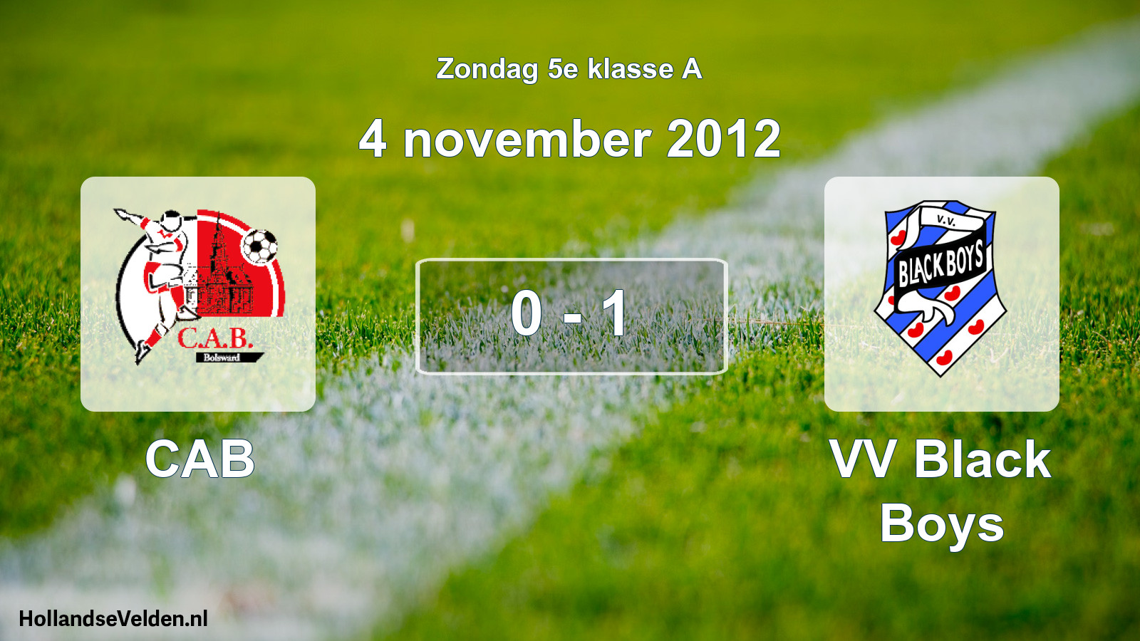 Total number of matches played: CAB - VV Black Boys 0 - 1 (4 November 2012)
