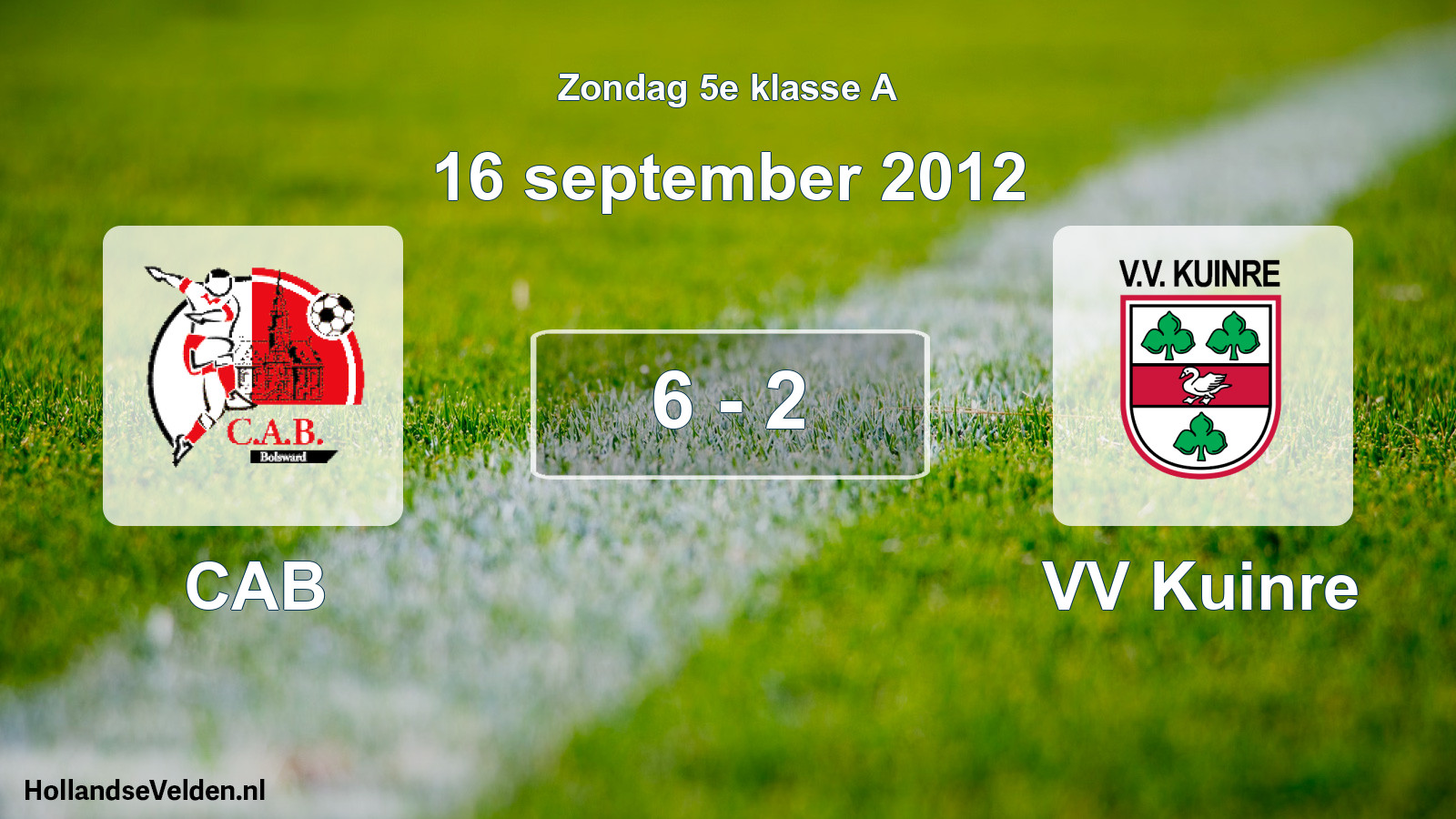 Total number of matches played: CAB - VV Kuinre 6 - 2 (16 September 2012)