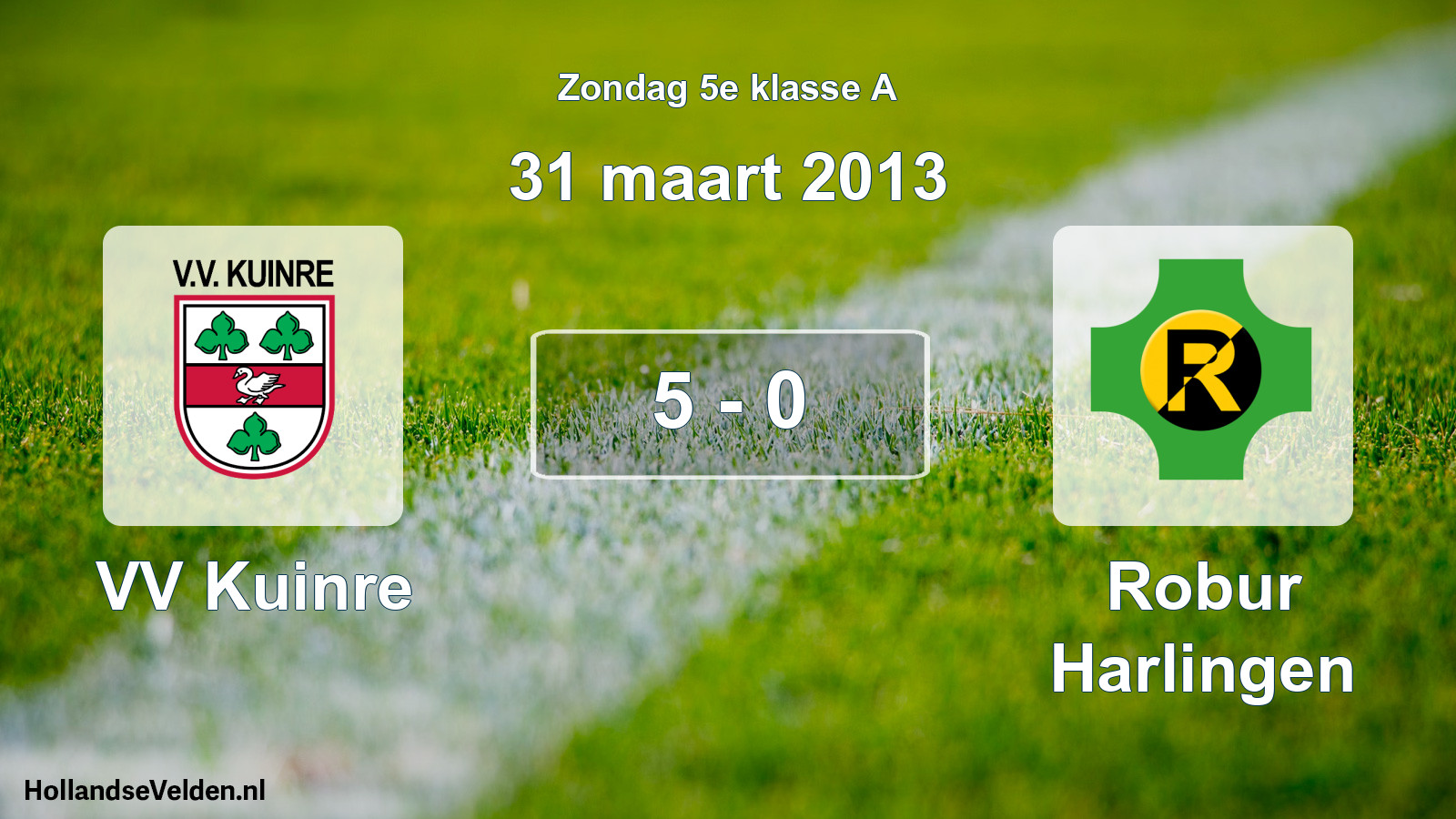 Total number of matches played: VV Kuinre - Robur Harlingen 5 - 0 (31 March 2013)