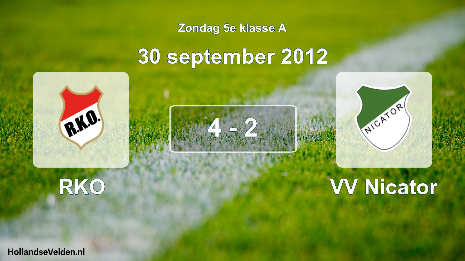 Total number of matches played: RKO - VV Nicator 4 - 2 (30 September 2012)