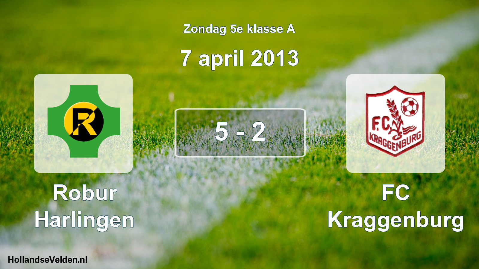 Total number of matches played: Robur Harlingen - FC Kraggenburg 5 - 2 (7 April 2013)
