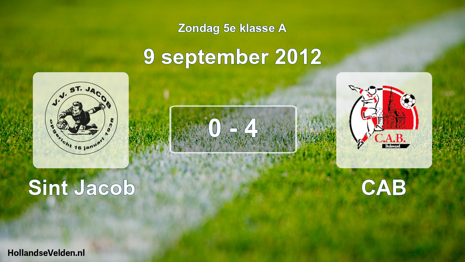 Total number of matches played: Sint Jacob - CAB 0 - 4 (9 September 2012)