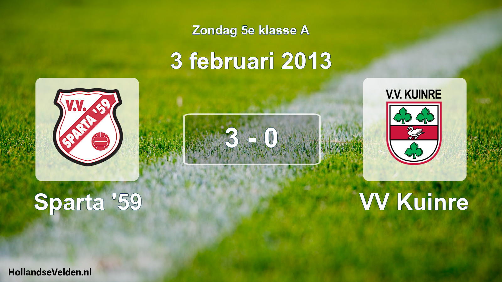Total number of matches played: Sparta '59 - VV Kuinre 3 - 0 (3 February 2013)