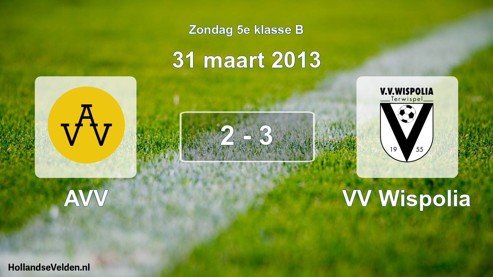 Total number of matches played: AVV - VV Wispolia 2 - 3 (31 March 2013)
