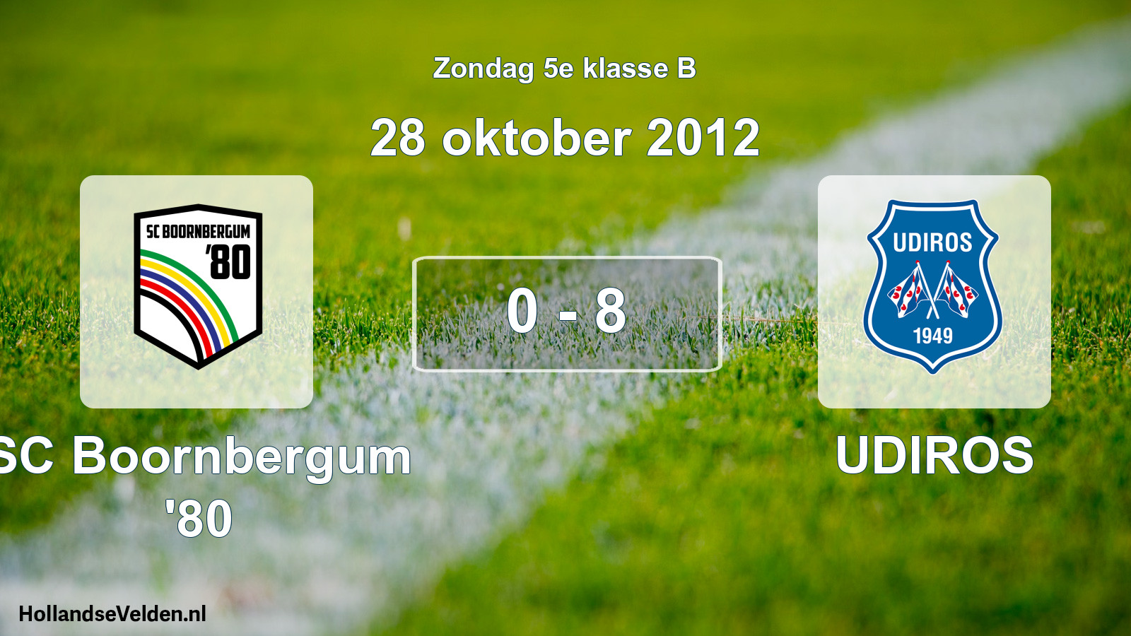 Total number of matches played: SC Boornbergum '80 - UDIROS 0 - 8 (28 October 2012)