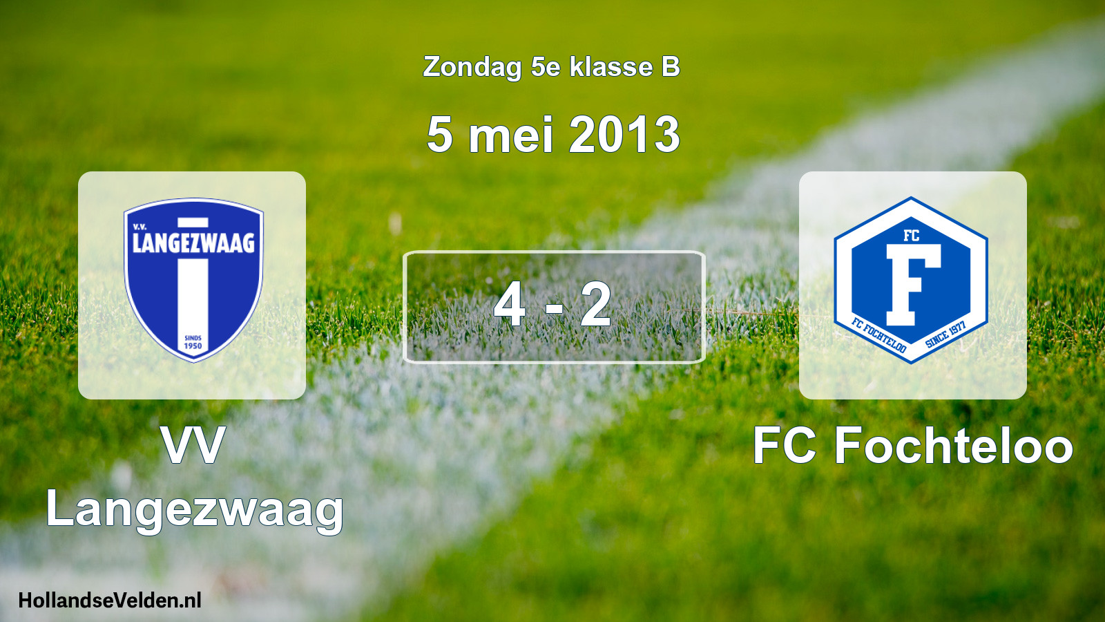 Total number of matches played: VV Langezwaag - FC Fochteloo 4 - 2 (5 May 2013)