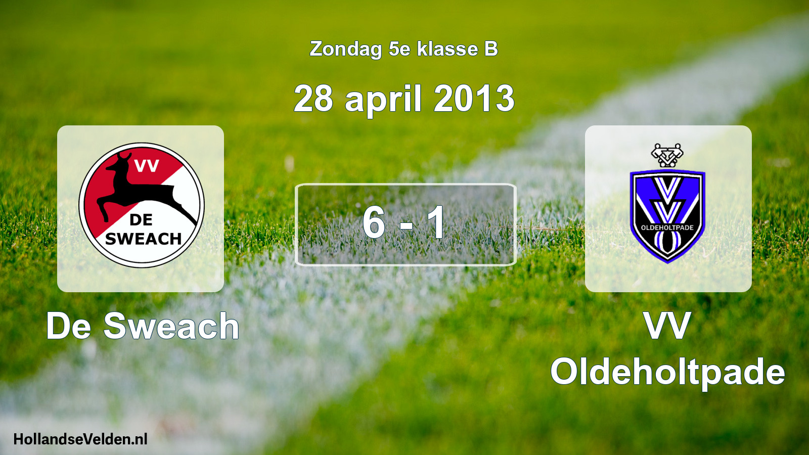 Total number of matches played: De Sweach - VV Oldeholtpade 6 - 1 (28 April 2013)