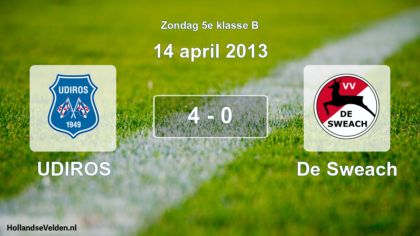 Total number of matches played: UDIROS - De Sweach 4 - 0 (14 April 2013)