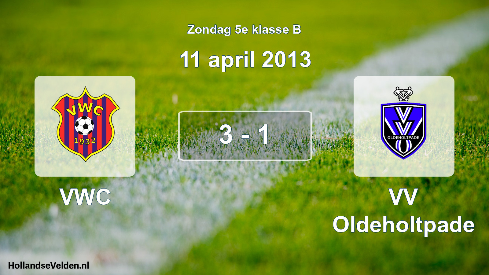 Total number of matches played: VWC - VV Oldeholtpade 3 - 1 (11 April 2013)