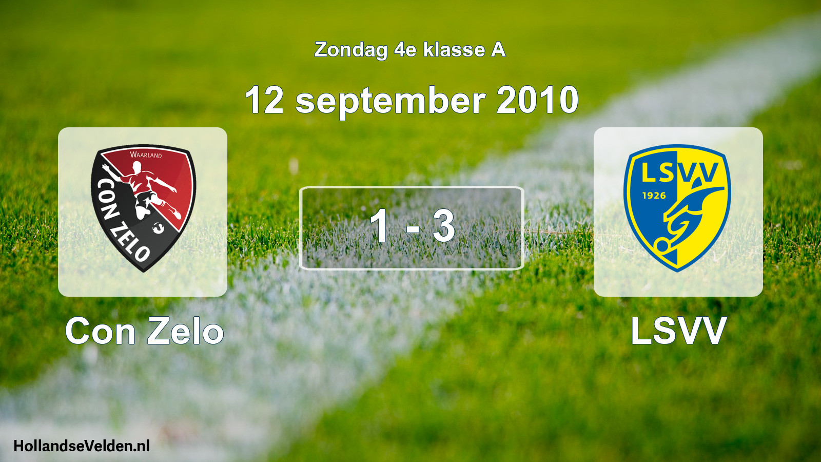 Total number of matches played: Con Zelo - LSVV 1 - 3 (12 September 2010)