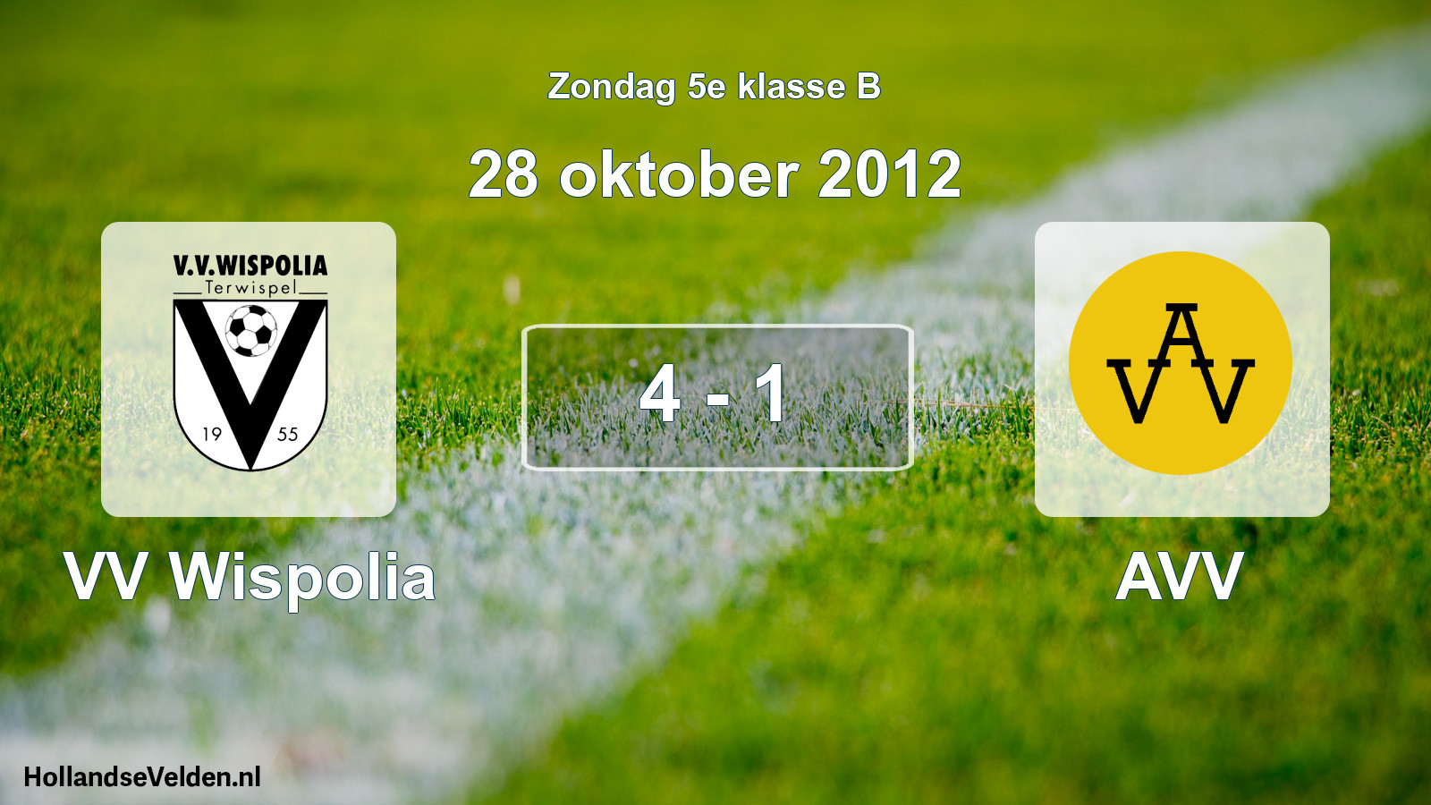 Total number of matches played: VV Wispolia - AVV 4 - 1 (28 October 2012)